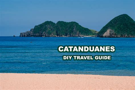 CATANDUANES: DIY TRAVEL GUIDE + ITINERARY .